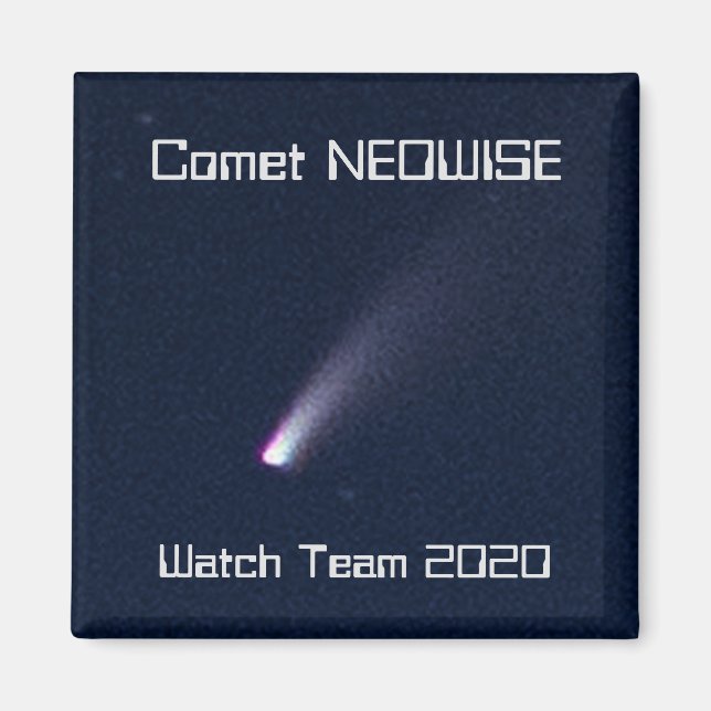 Comet NEOWISE Watch Team 2020 Magnet (Front)