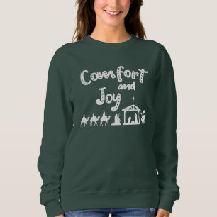 Comfort And Joy Christian Christmas Nativity Sweatshirt