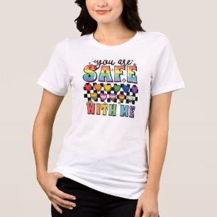 Comfort Colours You Are Safe With Me Shirt, LGBT F Tri-Blend Shirt