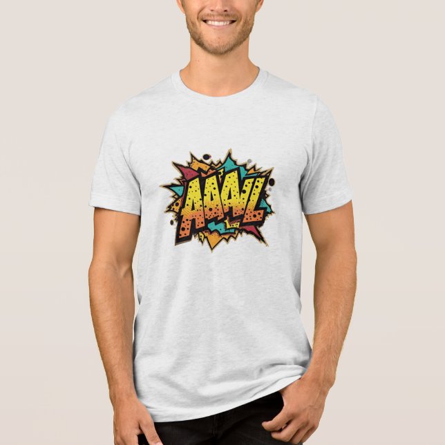 "Comic Book Burst: AAAL! Bella+Canvas  Tri-Blend Shirt (Front)