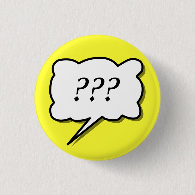 Comic Book  Call Out "???" 3 Cm Round Badge (Front)