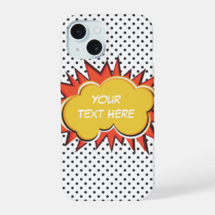 Comic Book Explosion Custom Text Bubble iPhone 15 Case