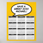 Comic Book Pop Art Speech Bubble 2020 Calendar Poster<br><div class="desc">Customise the speech bubble message to create a unique gift. A cool,  trendy and fun 2020 calendar poster that puts some wham,  zap,  pow into anyone's year. Personalise,  customise,  make it your own the Comic Book Pop Art way! Designed by ComicBookPop© at www.zazzle.com/comicbookpop*</div>