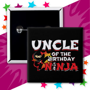 Comic Book Style Party Uncle of the Birthday Ninja 15 Cm Square Badge