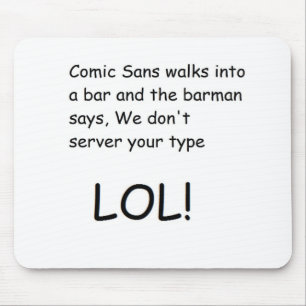 Comic Sans Mousepad