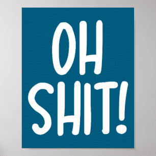 Comic Sayings Graphic _ Funny Oh Joke Sarcastic Fa Poster