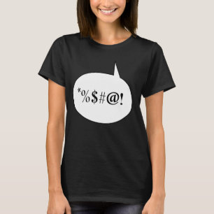 Comic Strip Speech Balloon with Grawlixes T-Shirt