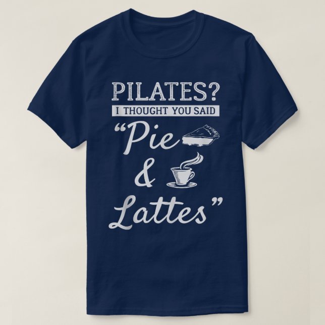 Comical Pilates Thought Design Apparel Item  T-Shirt (Design Front)