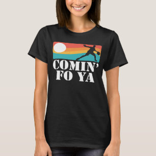 Comin Fo Ya Vintage Funny Dodgeball 80s Surf Style T-Shirt