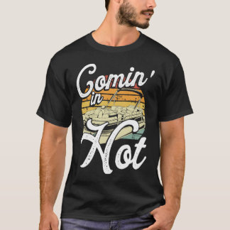 Comin In Hot Backprint Pontoon Boat T-Shirt