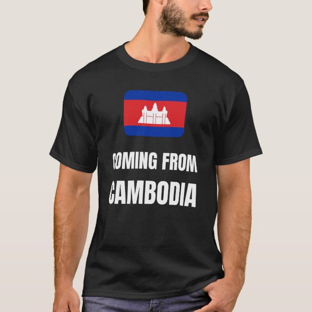 Coming from Cambodia T-Shirt (Front)