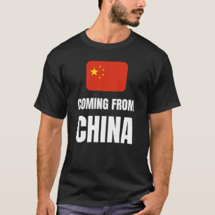 Coming from China T-Shirt