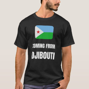 Coming from djibouti T-Shirt