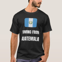 Coming from Guatemala