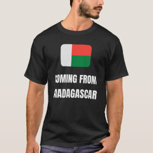 Coming from Madagascar T-Shirt