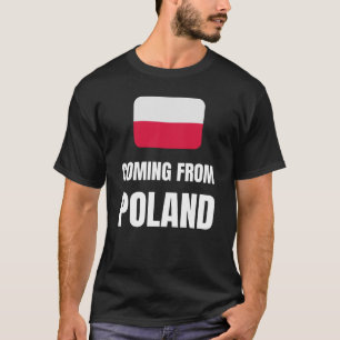 Coming from Poland T-Shirt