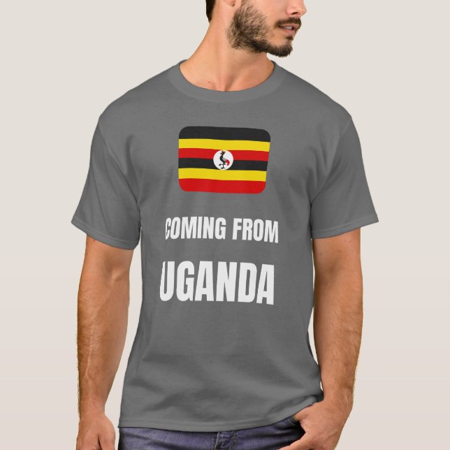 Coming from Uganda T-Shirt (Front)