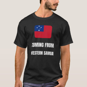 Coming from Western Samoa T-Shirt