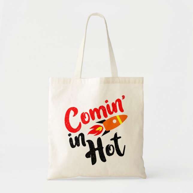 coming in hot tote bag (Front)