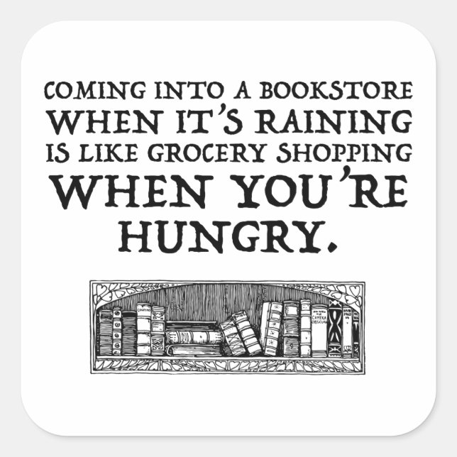 Coming Into A Bookstore When It's Raining Square Sticker (Front)