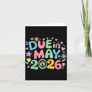 Coming May 2026 Due In New Baby Mom Mommy Mother P Card