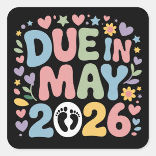 Coming May 2026 Due in New Baby Mum Pregnancy  Square Sticker