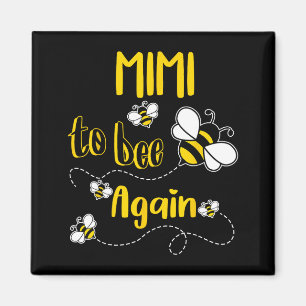 Coming mimi to bee pregnancy announcement mother's magnet