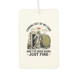 Coming Out of My Cave Christian Resurrection Shirt Car Air Freshener