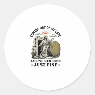 Coming Out of My Cave Christian Resurrection Shirt Classic Round Sticker