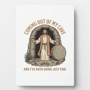 Coming Out of My Cave Funny Christian Vintage Shir Plaque