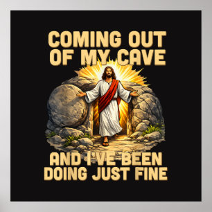 Coming Out of My Cave The Jesus Resurrection Poster