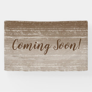 Coming Soon Banner Wooden