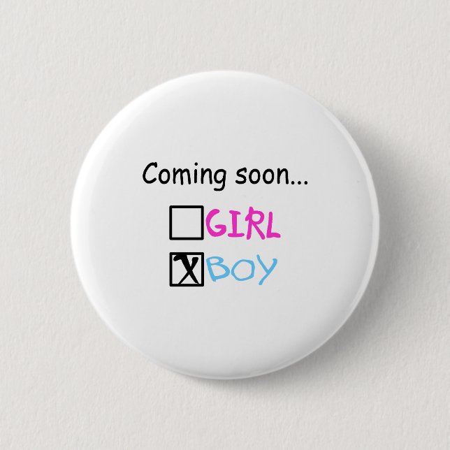 Coming Soon...(Boy) 6 Cm Round Badge (Front)
