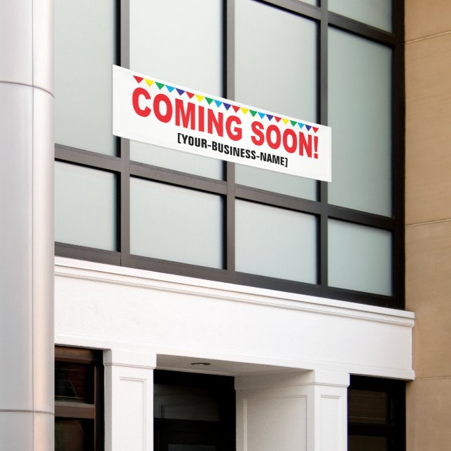 Coming Soon Colourful Flags Sign (Outside Building)