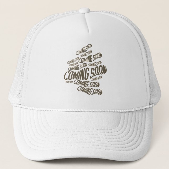 Coming Soon Trucker Hat 2023 (Front)