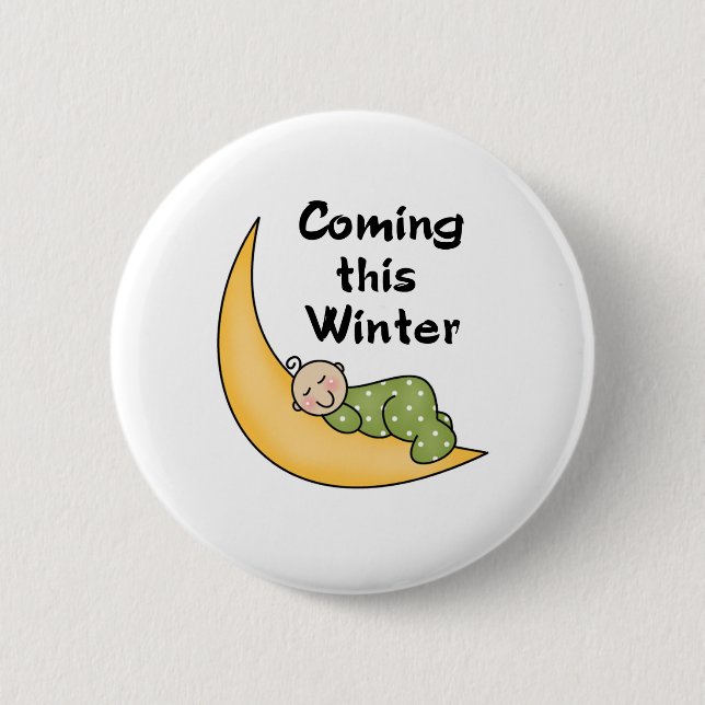 Coming This Winter 6 Cm Round Badge (Front)