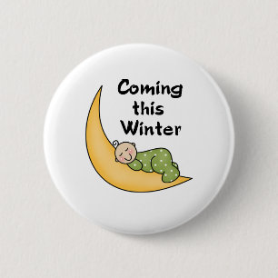 Coming This Winter 6 Cm Round Badge