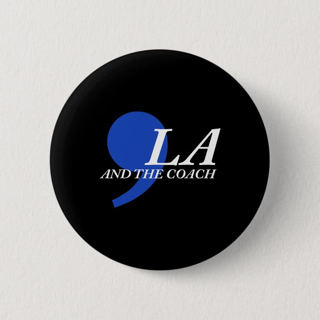 Comma La And The Coach  6 Cm Round Badge (Front)