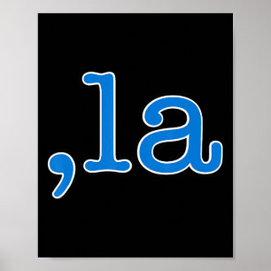 Comma La Blue Comma La - Kamala Harris 2024 Us Poster