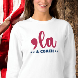 Comma la & Coach-Kamala Harris Tim Walz Women's  Sweatshirt