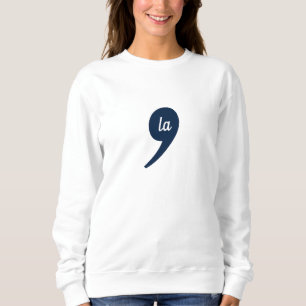 Comma-LA for Kamala Harris T-Shirt Sweatshirt