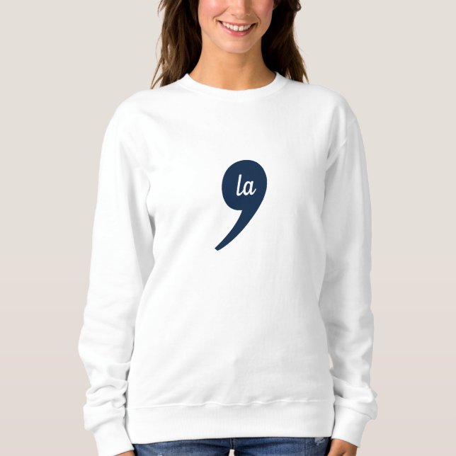 Comma-LA for Kamala Harris T-Shirt Sweatshirt (Front)