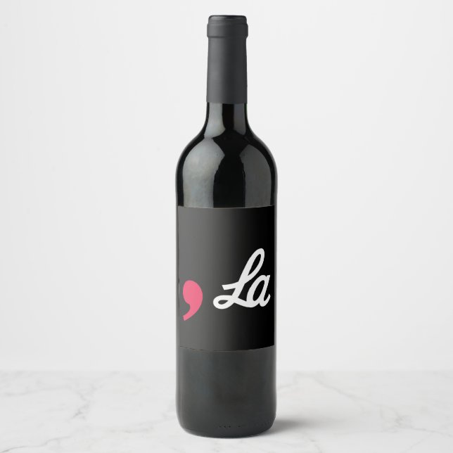 Comma La Funny Punctuation Kamala Harris Wine Label (Front)