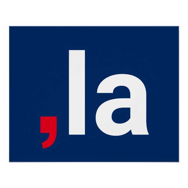 Comma La kamala funny pronunciation red white blue Poster (Front)