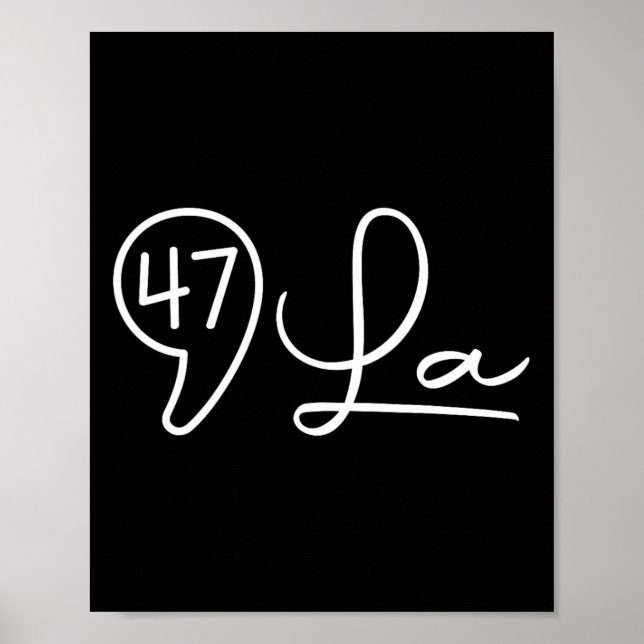 Comma La Kamala Harris 47 Feminine Script For Wome Poster (Front)