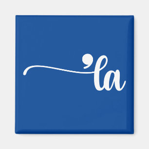 Comma La   Kamala Harris Blue Magnet