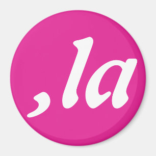 Comma La Kamala Harris - customised text design Magnet