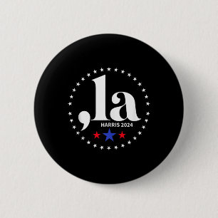 Comma La Kamala Harris For President 2024 Funny Ka 6 Cm Round Badge