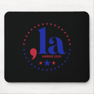 Comma La Kamala Harris For President 2024 Funny Ka Mouse Pad