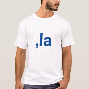 Comma La kamala pronunciation blue typography fun T-Shirt